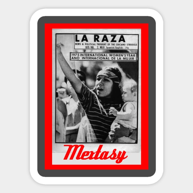 Mextasy | La Raza Sticker by mextasy